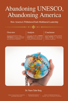 Abandoning UNESCO, Abandoning America's Global Leadership