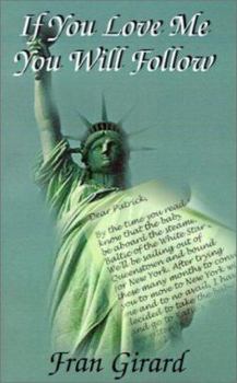 Paperback If You Love Me You Will Follow Book
