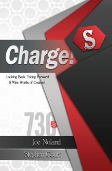 Paperback Charge!: Looking Back, Facing Forward: 5 Wise Words of Counsel Book