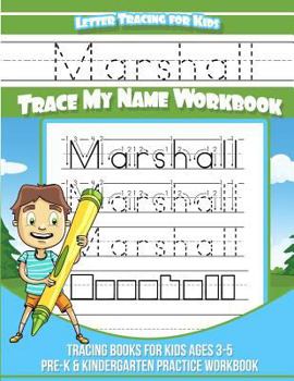 Paperback Marshall Letter Tracing for Kids Trace my Name Workbook: Tracing Books for Kids ages 3 - 5 Pre-K & Kindergarten Practice Workbook Book