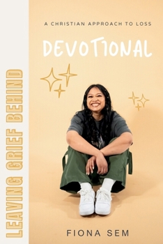Paperback Leaving Grief Behind Devotional Book