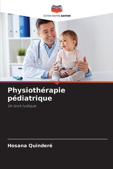 Paperback Physiothérapie pédiatrique [French] Book