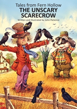 The Unscary Scarecrow - Book  of the Fern Hollow