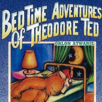 Paperback Bedtime Adventures of Theodore Ted Book