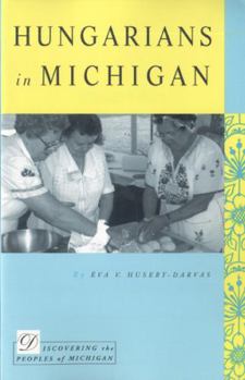 Paperback Hungarians in Michigan Book