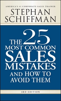 Paperback The 25 Most Common Sales Mistakes and How to Avoid Them Book