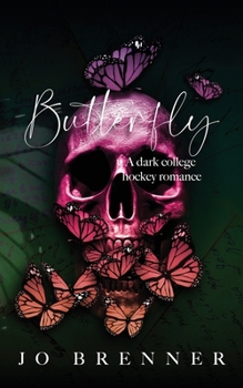 Paperback Butterfly: A dark college hockey romance Book