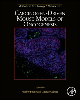 Hardcover Carcinogen-Driven Mouse Models of Oncogenesis: Volume 163 Book