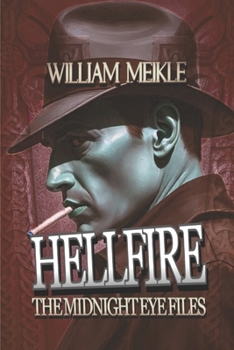 Hellfire: A Midnight Eye File - Book  of the Midnight Eye Files