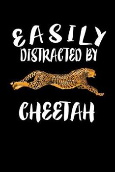 Paperback Easily Distracted By Cheetah: Animal Nature Collection Book
