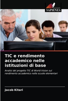 Paperback TIC e rendimento accademico nelle istituzioni di base [Italian] Book