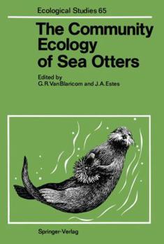 Paperback The Community Ecology of Sea Otters Book