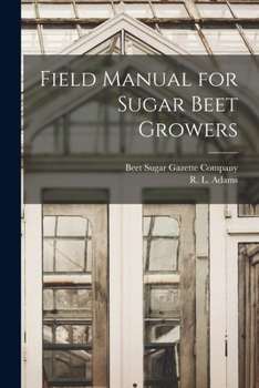Paperback Field Manual for Sugar Beet Growers Book