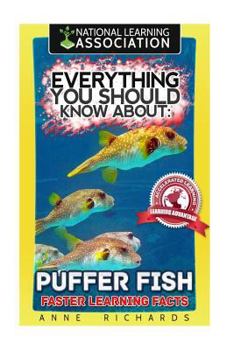 Paperback Everything You Should Know About: Puffer Fish Faster Learning Facts Book