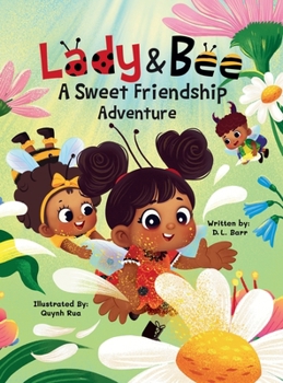 Lady & Bee: A Sweet Friendship Adventure