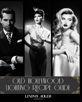 Paperback Old Hollywood Lighting Recipe Guide Book