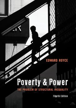 Paperback Poverty and Power: The Problem of Structural Inequality Book