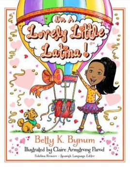 Hardcover I'm A Lovely Little Latina! (2) (The I'm A Girl Collection) Book