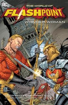 Paperback The World of Flashpoint Featuring Wonder Woman Book
