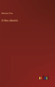 Hardcover El libre albedrío [Spanish] Book