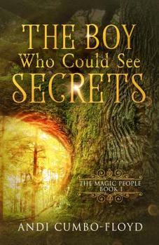 Paperback The Boy Who Could See Secrets Book