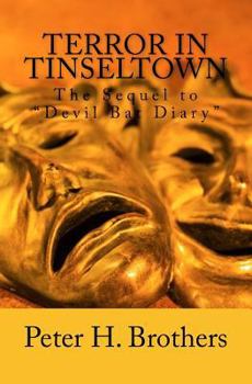 Paperback Terror In Tinseltown: The Sequel to "Devil Bat Diary" Book