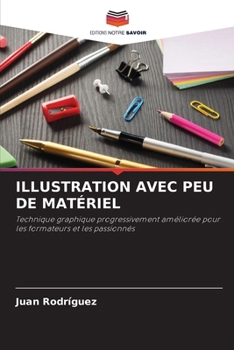 Paperback Illustration Avec Peu de Matériel [French] Book