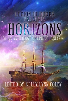 Paperback Horizons: An Anthology of Epic Journeys Book