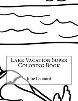 Paperback Lake Vacation Super Coloring Book