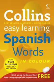 Collins Easy Learning Spanish Words - Book  of the Collins Easy Learning Spanish