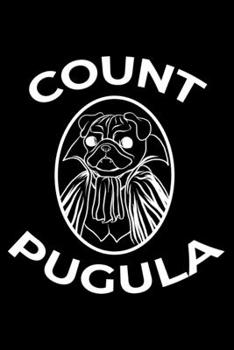 Paperback Notebook: Kids Count Pugula Halloween Pug Dog Dracula Vampire Black Lined Journal Writing Diary - 120 Pages 6 x 9 Book
