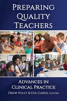 Paperback Preparing Quality Teachers: Advances in Clinical Practice Book