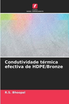 Paperback Condutividade térmica efectiva de HDPE/Bronze [Portuguese] Book
