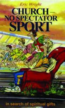 Paperback Church No Spectator Sport Book