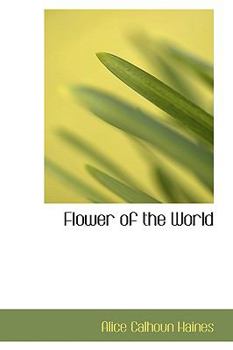 Paperback Flower of the World Book