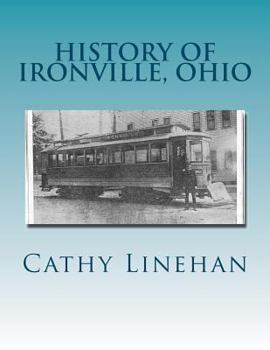 Paperback History of Ironville, Ohio: Urban Planning Goes Wrong Book