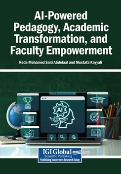 Paperback AI-Powered Pedagogy, Academic Transformation, and Faculty Empowerment Book