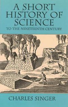 Paperback A Short History of Science to the Nineteenth Century Book