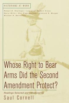 Paperback Whose Right to Bear Arms Did the Second Amendment Protect? Book