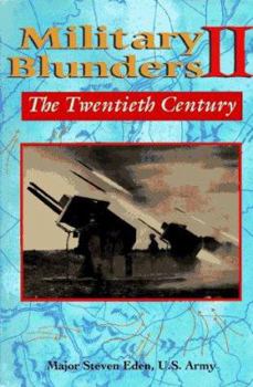 Hardcover Military Blunders II: The Twentieth Century Book