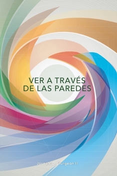 Paperback Ver A Través De Las Paredes [Spanish] Book