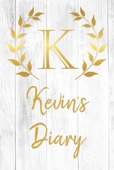 Kevin's Diary: Personalized Diary for Kevin / Journal / Notebook - K Monogram Initial & Name - Great Christmas or Birthday Gift