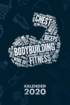 KALENDER 2020: A5 Bodybuilding Terminplaner für Fitnessliebhaber mit DATUM - 52 Kalenderwochen für Termine & To-Do Listen - Bodybuildergeschenk ... Jahreskalender Bizeps Curls (German Edition)