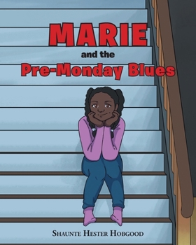 Paperback Marie and the Pre-Monday Blues Book