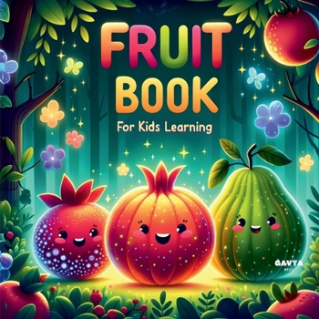 Paperback Fruit Book for Kids Learning: Kids Fruit Adventure Book