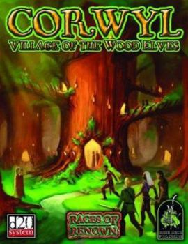 Paperback Corwyl: Village of the Wood Elves (D20 System) Book