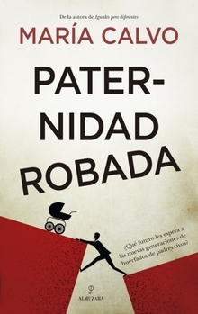 Paperback Paternidad Robada [Spanish] Book