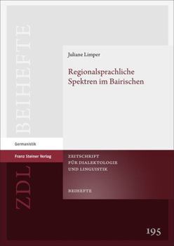 Hardcover Regionalsprachliche Spektren Im Bairischen [German] Book