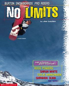 Paperback No Limits: Burton Snowboards' Pro Riders Book