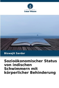 Paperback Sozioökonomischer Status von indischen Schwimmern mit körperlicher Behinderung [German] Book